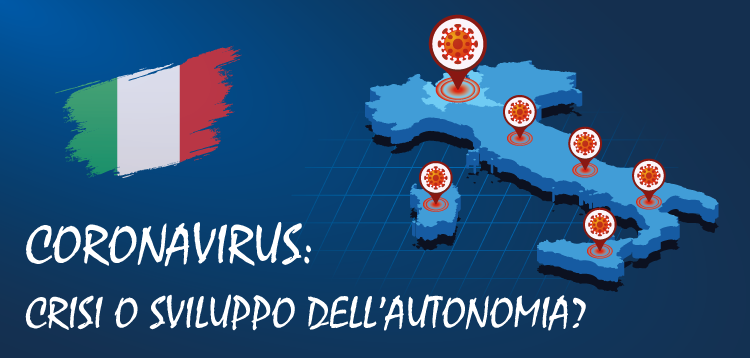 Coronavirus: crisi o sviluppo dell’Autonomia?<sup>**</sup>